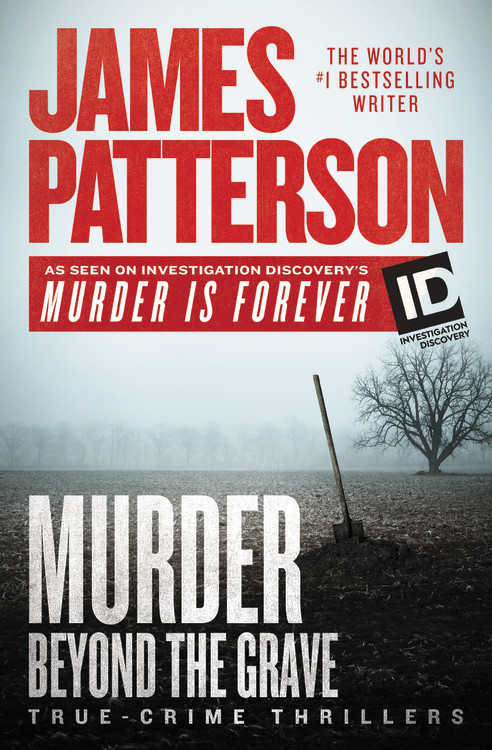 Murder Beyond the Grave by James Patterson | Grand Central Publishing