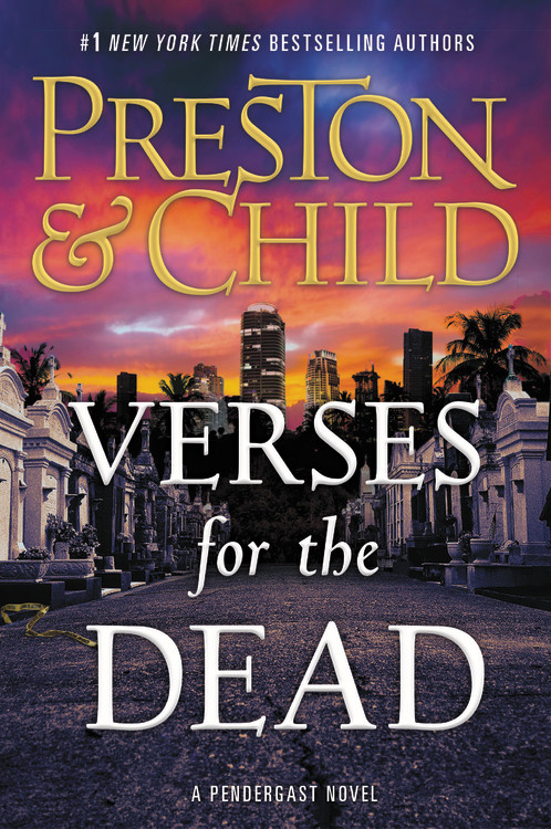 Verses For The Dead By Douglas Preston Grand Central Publishing