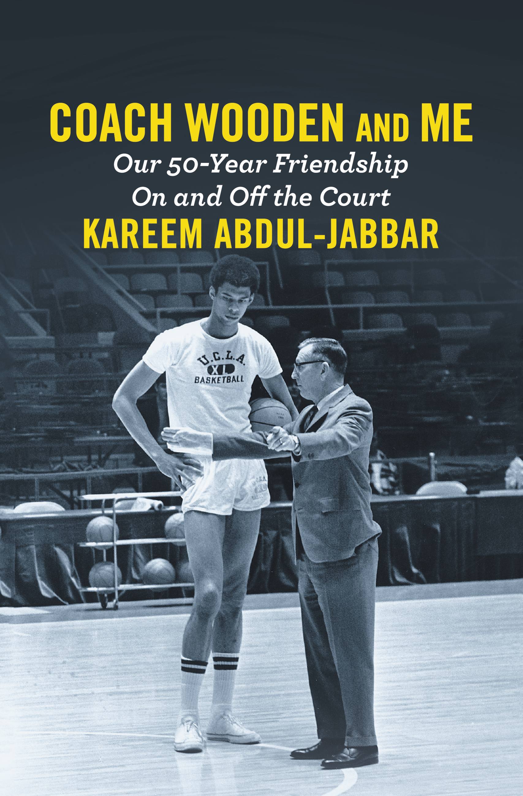 Coach Wooden and Me by Kareem Abdul-Jabbar | Grand Central Publishing